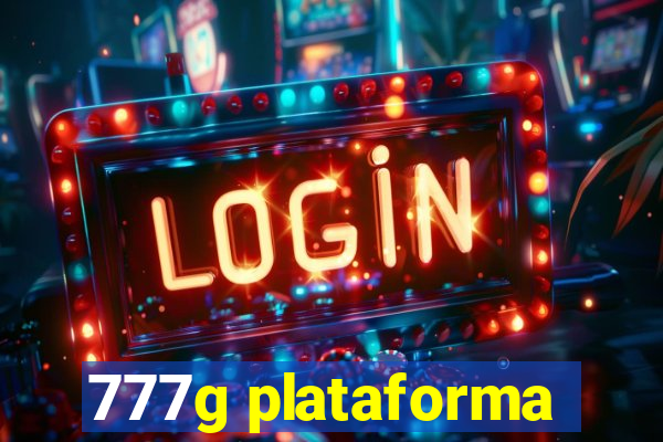 777g plataforma